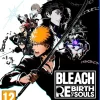 BLEACH: Rebirth of Souls (PS4)
